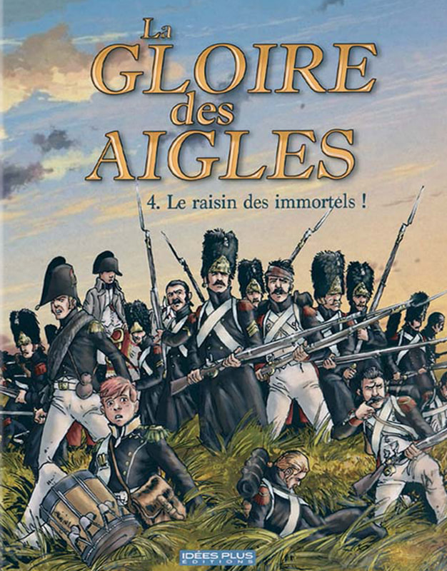 "La Gloires des Aigles" T.4 - 48 pages - Idées Plus Edition (comic book)